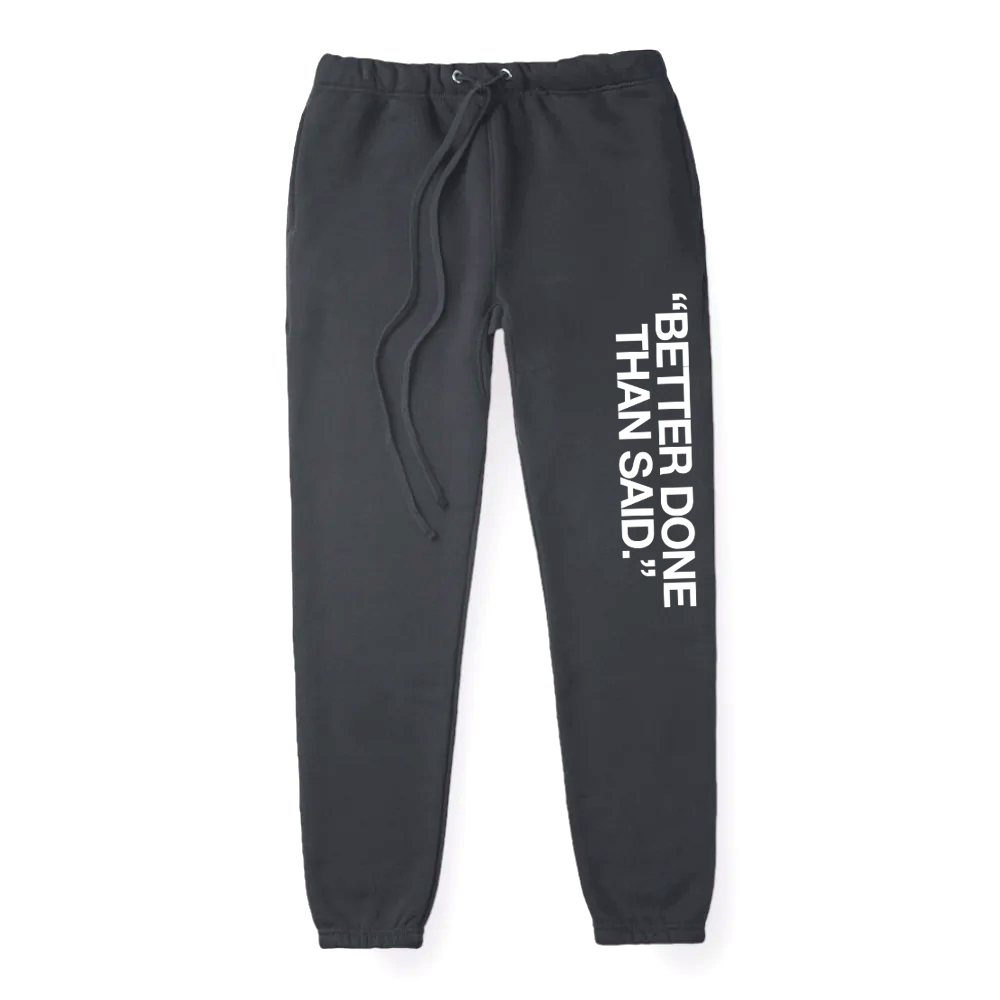 Better Done Than Said Jogger